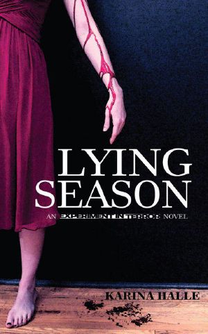 [An Experiment in Terror Novel 04] • Lying Season